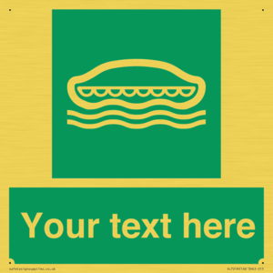 Custom sign safe condition Lifeboat